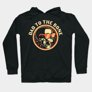 Dad To The Bone - Funny Dad Joke Skull Fathers day Halloween Hoodie